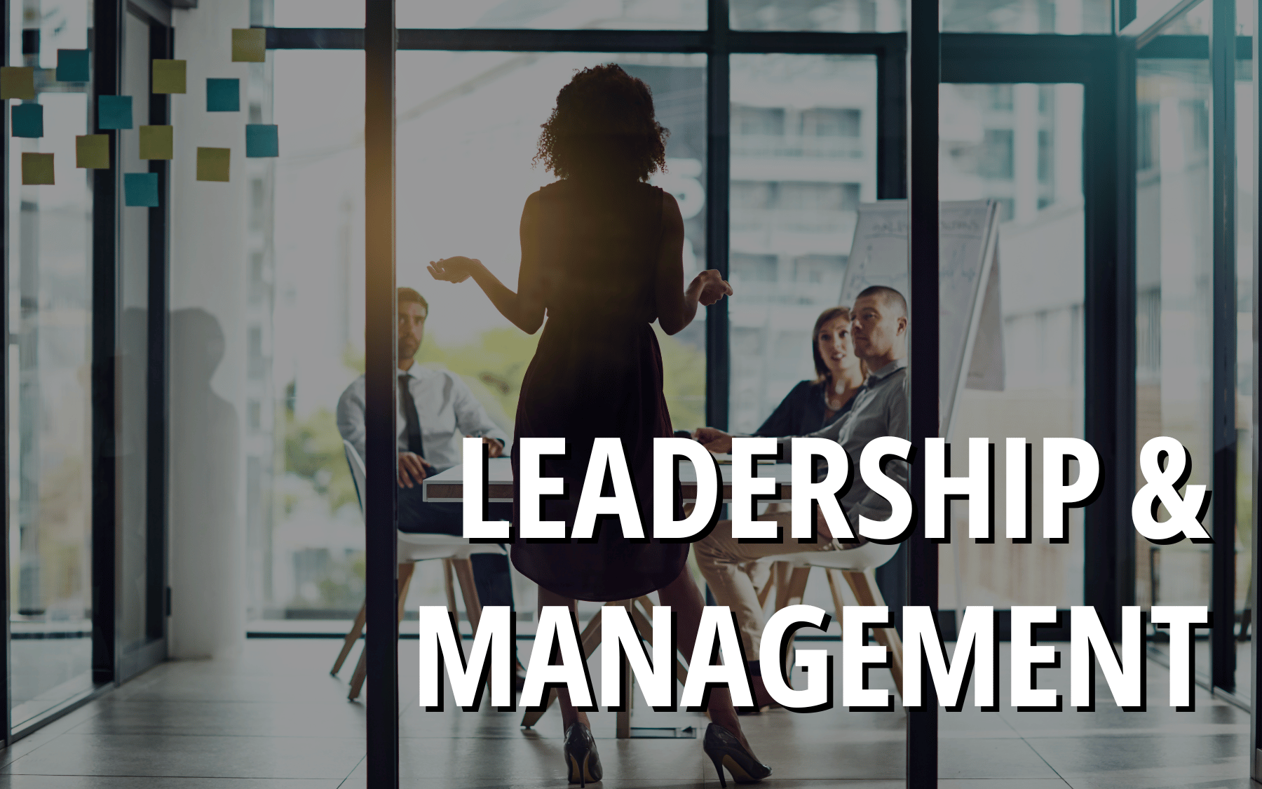 Leadership and Management